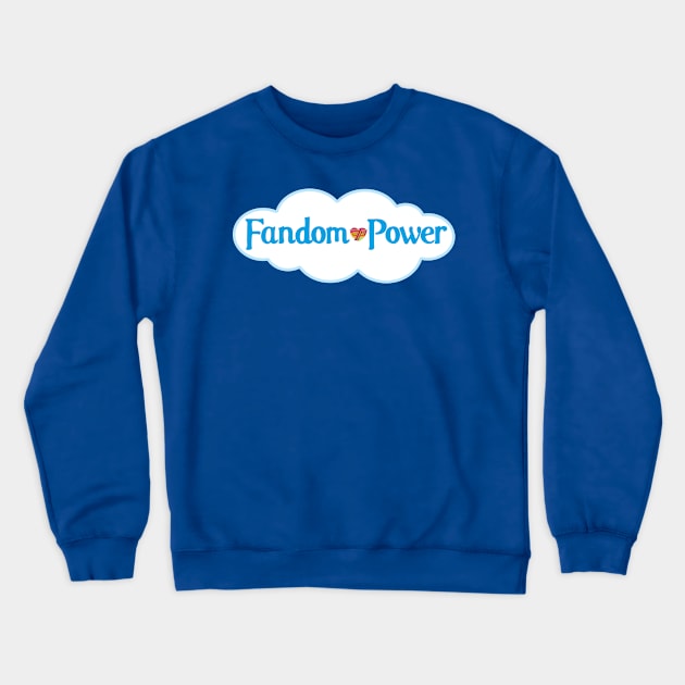 Fandom Power (Care A Lot) Crewneck Sweatshirt by Fandom Power Podcast Merch Shop